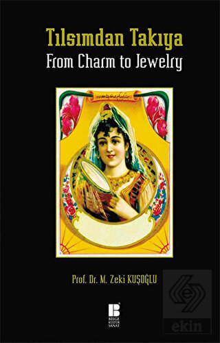 Tılsımdan Takıya