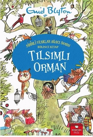 Tılsımlı Orman - Sihirli Uzaklar Ağacı Serisi