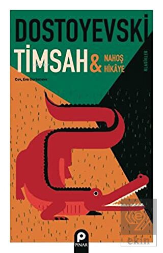 Timsah ve Nahoş Hikaye