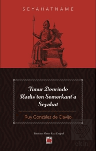 Timur Devrinde Kadis'ten Semerkant'a Seyahat