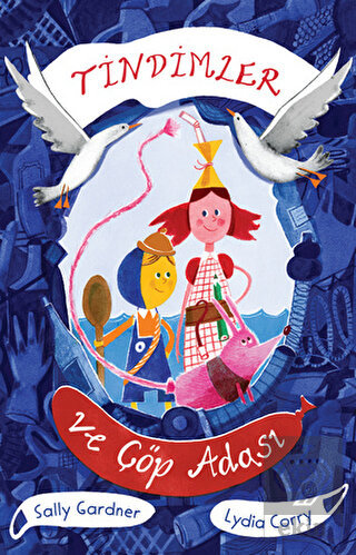 Tindimler ve Çöp Adası