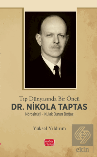 Tıp Dünyasında Bir Öncü Dr. Nikola Taptas