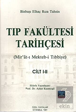 Tıp Fakültesi Tarihçesi Cilt: 1-2