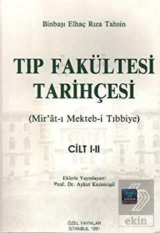 Tıp Fakültesi Tarihçesi Cilt: 1-2