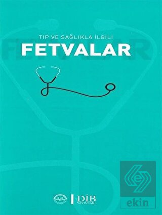 Tıp ve Sağlıkla İlgili Fetvalar