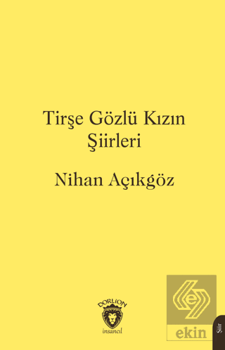 Tirşe Gözlü Kızın Şiirleri