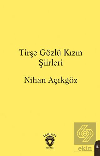 Tirşe Gözlü Kızın Şiirleri