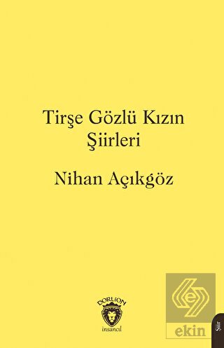 Tirşe Gözlü Kızın Şiirleri