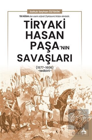 Tiryaki Hasan Paşa'nın Savaşları