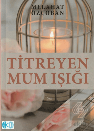 Titreyen Mum Işığı