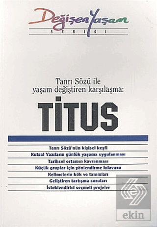 Titus Tanrı Sözü ile Yaşam Değiştiren Karşılaşma