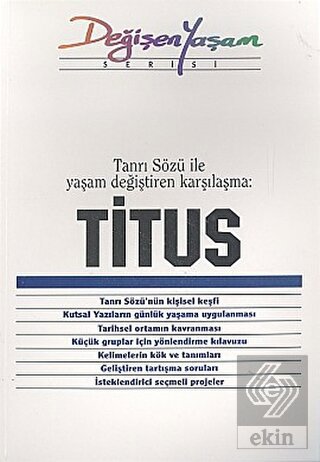 Titus Tanrı Sözü ile Yaşam Değiştiren Karşılaşma
