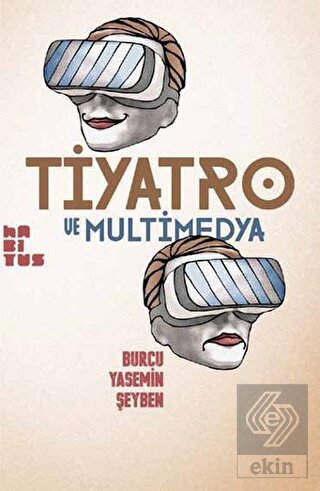 Tiyatro ve Multimedya