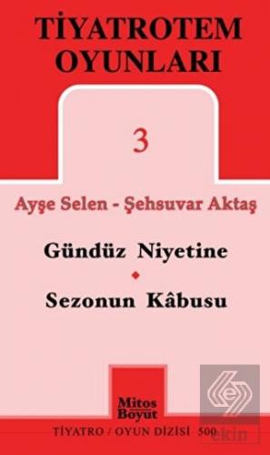 TiyatroTem Oyunları 3 : Gündüz Niyetine - Sezonun 