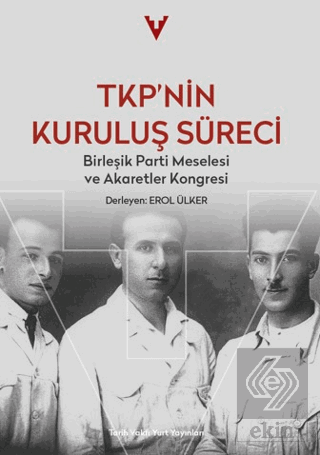 TKP'nin Kuruluş Süreci
