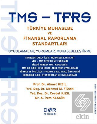 TMS - TFRS Türkiye Muhasebe ve Finansal Raporlama