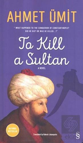 To Kill a Sultan