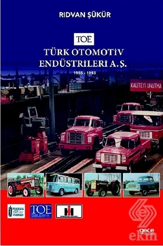 TOE - Türk Otomotiv Endüstrileri A.Ş.