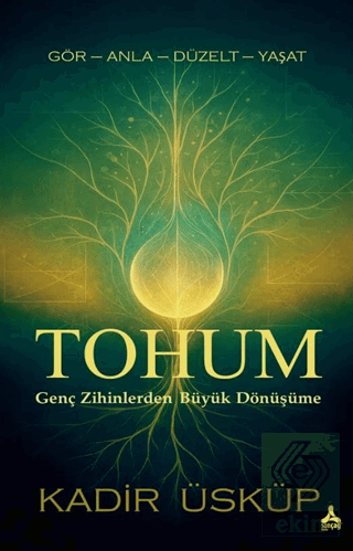 Tohum Genç Zihinlerden Büyük Dönüşüme