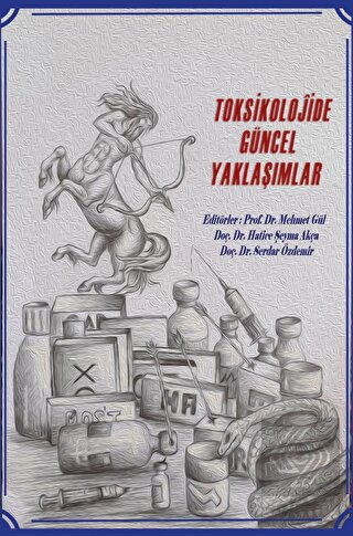 Toksikolojide Güncel Yaklaşımlar