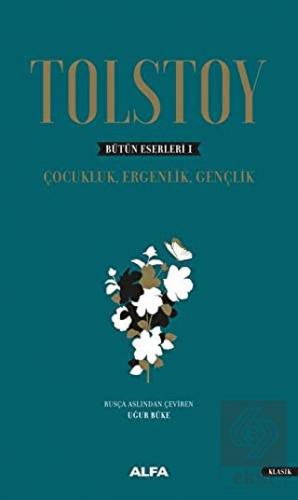 Tolstoy - Bütün Eserleri 1