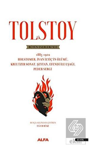 Tolstoy - Bütün Eserleri 12 1885-1902