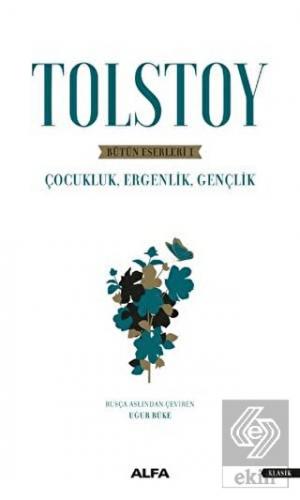 Tolstoy - Bütün Eserleri 1