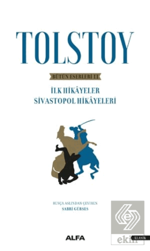 Tolstoy - Bütün Eserleri 2