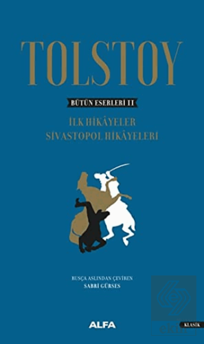 Tolstoy - Bütün Eserleri 2