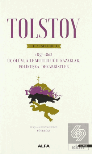 Tolstoy - Bütün Eserleri 3