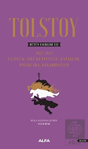 Tolstoy - Bütün Eserleri 3
