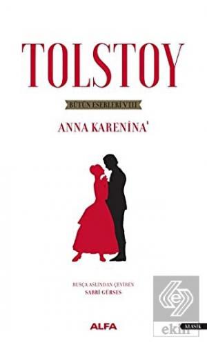 Tolstoy Bütün Eserleri 8 - Anna Karenina 1