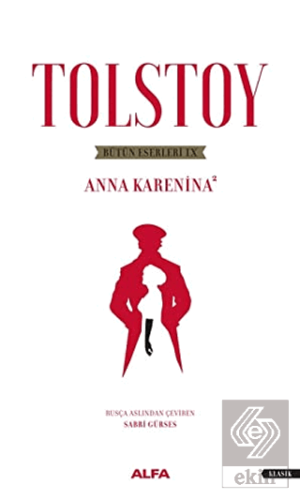 Tolstoy Bütün Eserleri 8 - Anna Karenina 2