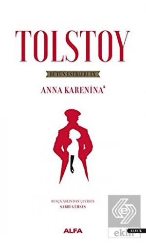 Tolstoy Bütün Eserleri 8 - Anna Karenina 2