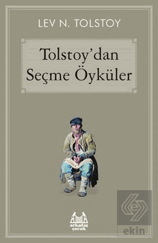 Tolstoy\'dan Seçme Öyküler
