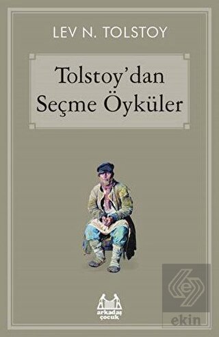 Tolstoy\'dan Seçme Öyküler