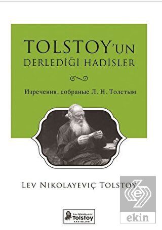 Tolstoy'un Derlediği Hadisler