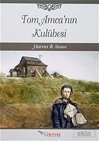 Tom Amca\'nın Kulübesi