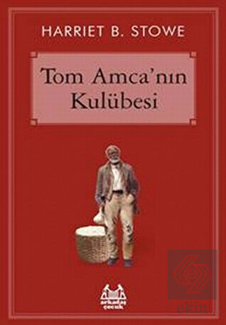 Tom Amca\'nın Kulübesi