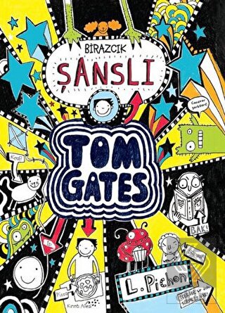 Tom Gates - Birazcık Şanslı