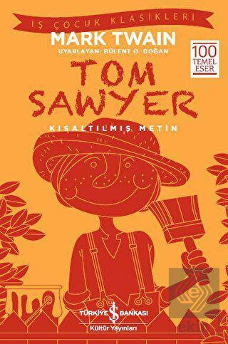 Tom Sawyer (Kısaltılmış Metin)