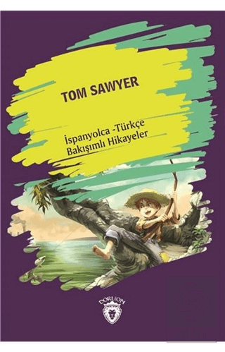 Tom Sawyer (Tom Sawyer) İspanyolca Türkçe Bakışıml