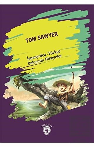 Tom Sawyer (Tom Sawyer) İspanyolca Türkçe Bakışıml