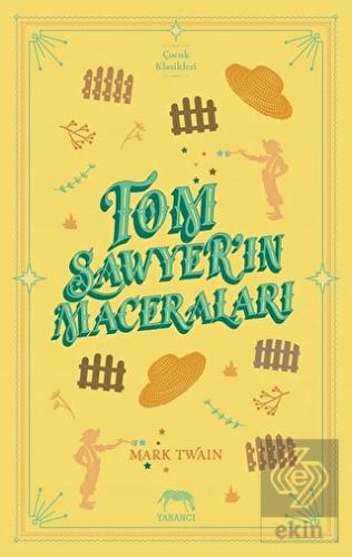 Tom Sawyer\'ın Maceraları