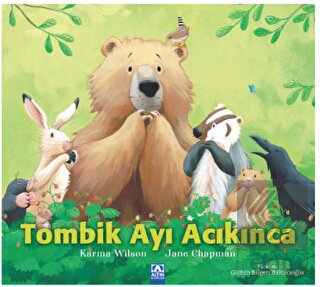 Tombik Ayı Acıkınca