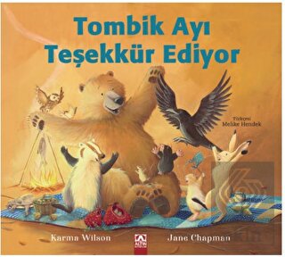 Tombik Ayı Teşekkür Ediyor