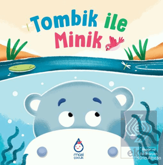 Tombik ile Minik