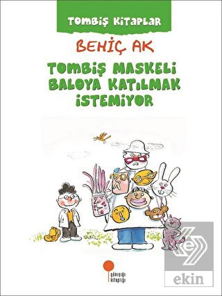 Tombiş Maskeli Baloya Katılmak İstemiyor