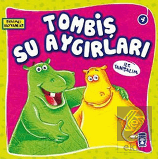 Tombiş Su Aygırları ile Tanışalım