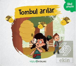 Tombul Arılar